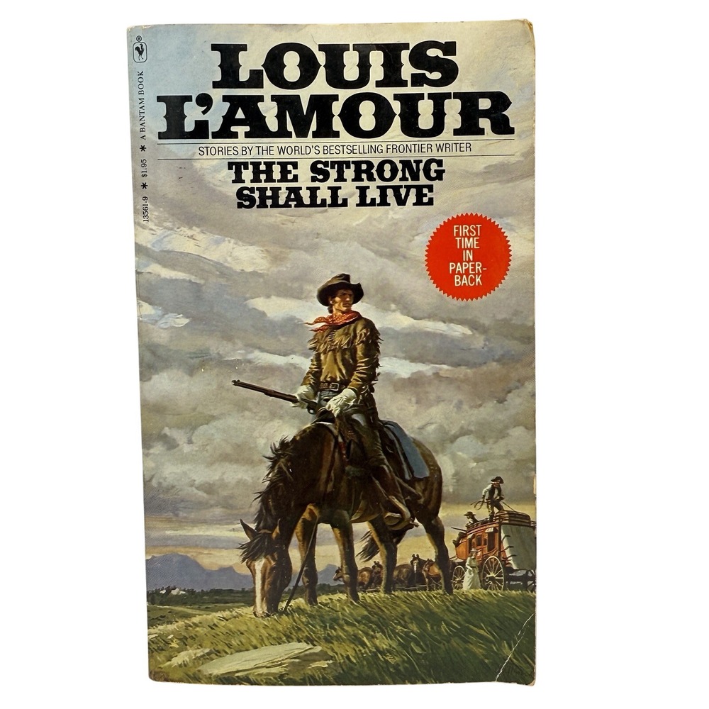 Louis L'Amour--The Strong Shall Live 1st Edition 1980 Western‎ Paperback